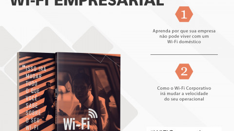 Wi-Fi Corporativo, Conheça essa Poderosa Ferramenta