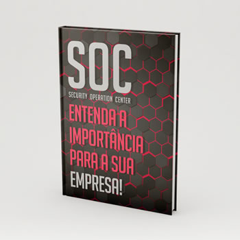 SOC: Entenda a Importância para sua Empresa!